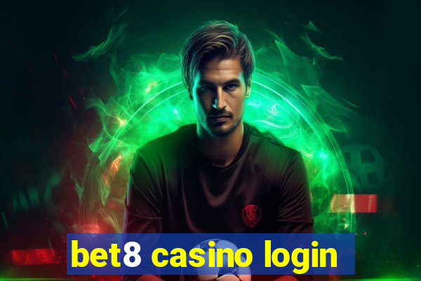 bet8 casino login